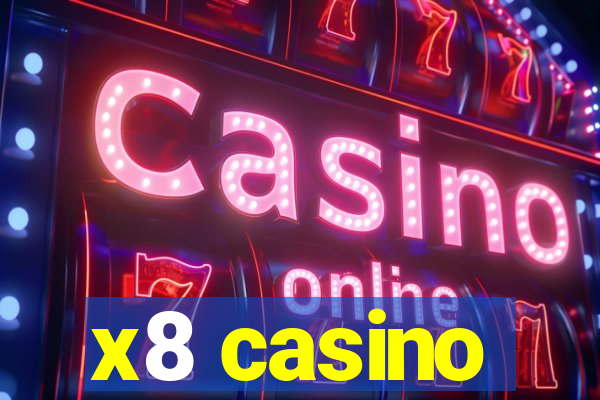 x8 casino